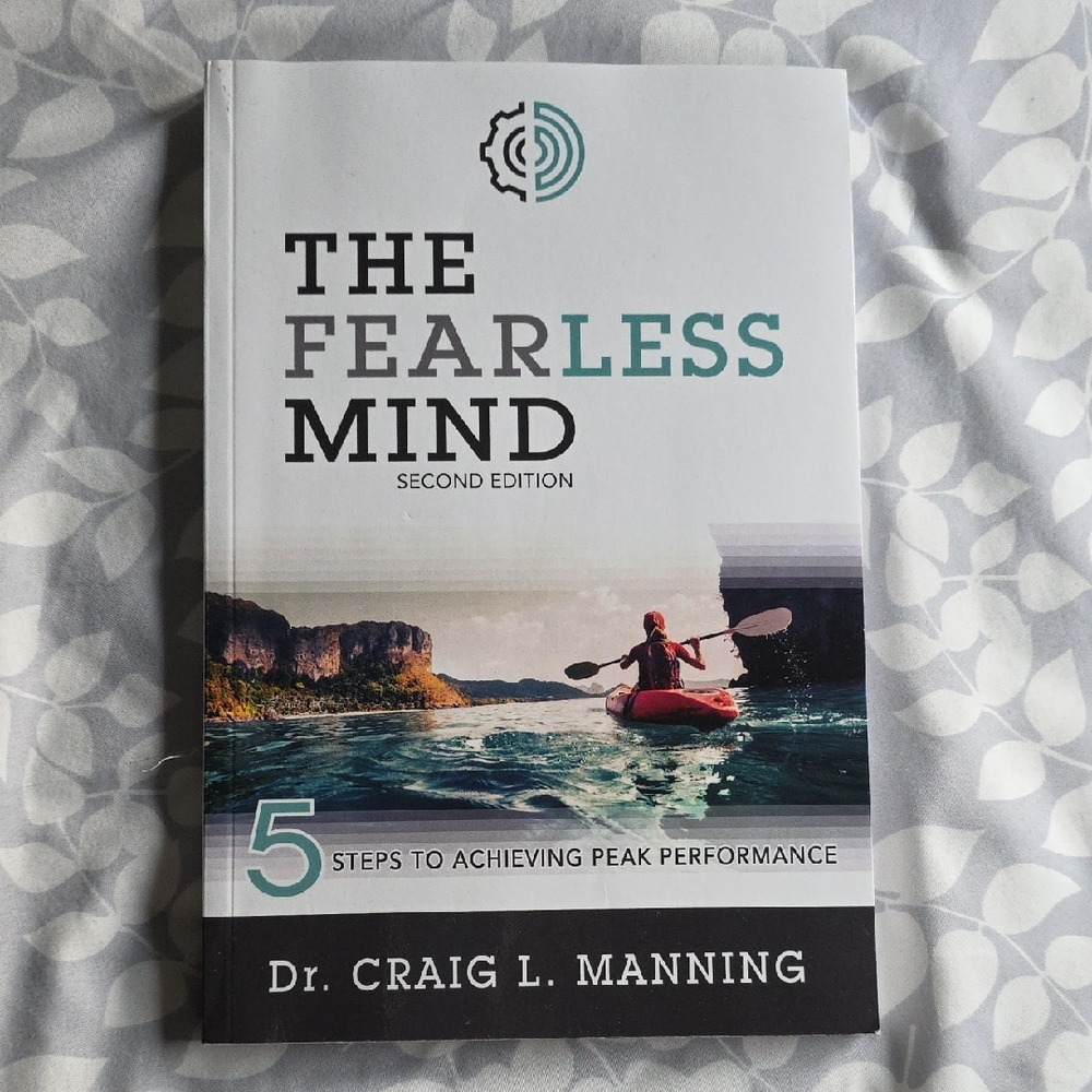 The Fearless Mind Book by Dr. Craig L. Manning